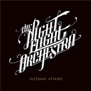 The Night Flight Orchestra - Internal Affairs