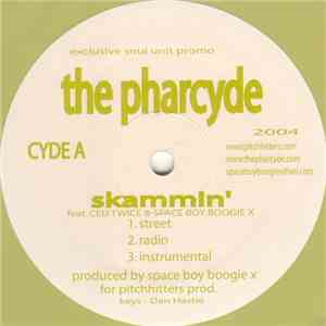 The Pharcyde - Skammin' / Baby Sit
