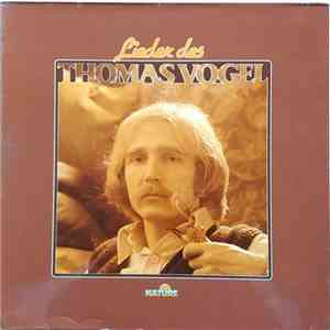 Thomas Vogel  - Lieder Des Thomas Vogel