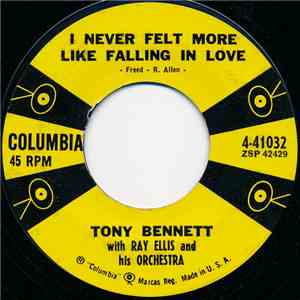 Tony Bennett - I Never Felt More Like Falling In Love
