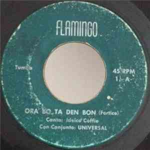 Universal , Idelco Coffie - Ora Bo Ta Den Bon / Na Cas Di Chine