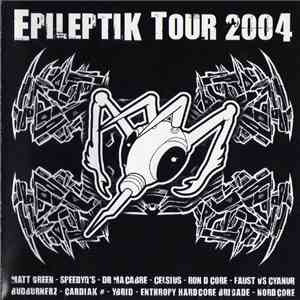 Various - Epileptik Tour 2004