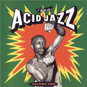 Various - This Is Acid Jazz Volume Two