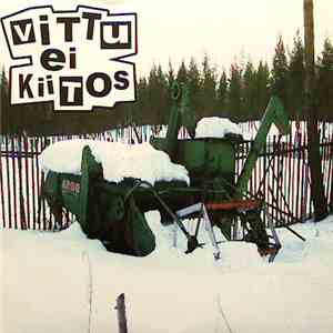 Vittu Ei Kiitos - Vittu Ei Kiitos