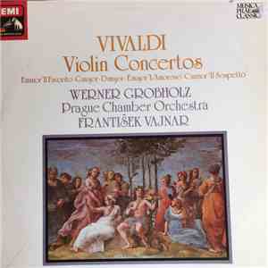 Werner Grobholz, Antonio Vivaldi, Prague Chamber Orchestra, František Vajnar - Vivaldi Violin Concertos