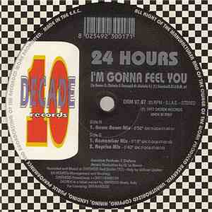 24 Hours  - I'm Gonna Feel You