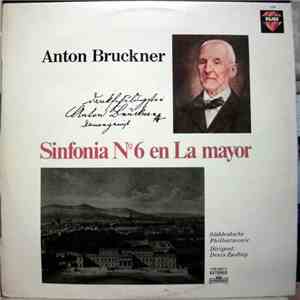 Anton Bruckner – Denis Zsoltay, Süddeutsche Philharmonie - Sinfonia Nº6 En La Mayor