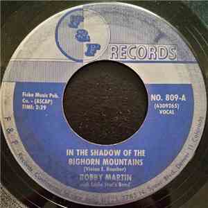 Bobby Martin  - In The Shadow Of The Bighorn Mountains