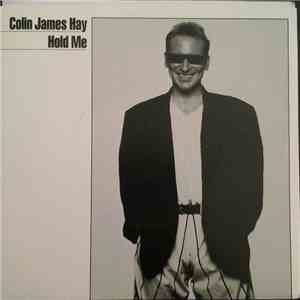 Colin James Hay - Hold Me