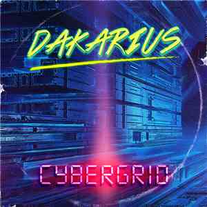 Dakarius - Cybergrid