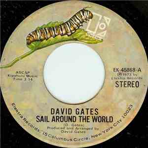 David Gates - Sail Around The World
