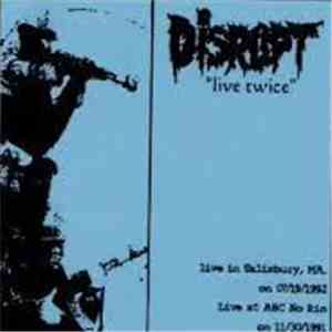 Disrupt - Live Twice