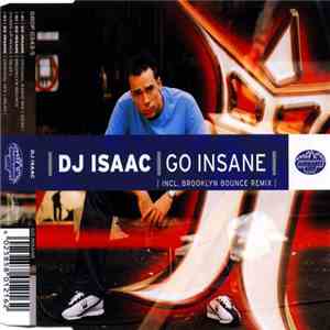 DJ Isaac - Go Insane