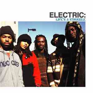 Electric: - Life's A Struggle