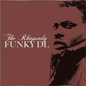 Funky DL - The Rhapsody