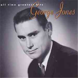 George Jones  - All Time Greatest Hits