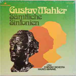 Gustav Mahler, Utah Symphony Orchestra, Maurice de Abravanel - Sämtliche Sinfonien