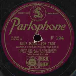 Harry Roy & His Orchestra From The May Fair Hotel - Blue Moon / No Moon, No Stars, Just You