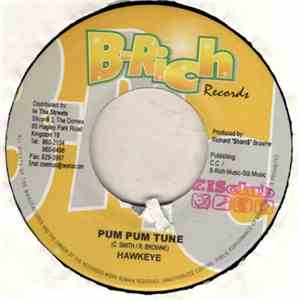 Hawkeye  / Mr. G  - Pum Pum Tune / Tiki Tiki