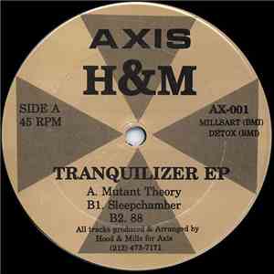 H&M - Tranquilizer EP
