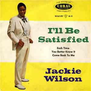 Jackie Wilson - I'll be Satisfied
