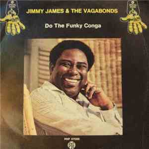 Jimmy James & The Vagabonds - Do The Funky Conga