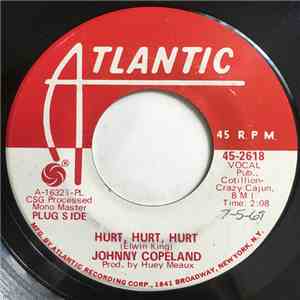 Johnny Copeland - Hurt, Hurt, Hurt / I Ain't Gonna Take It