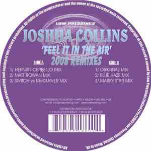 Joshua Collins - Feel It In The Air (2008 Remixes)