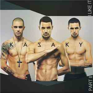 Kazaky - I Like It (Part II)