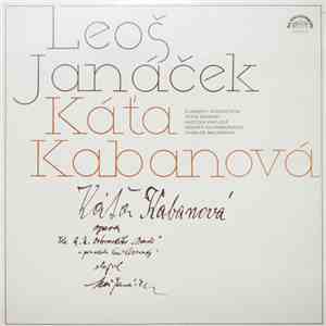 Leoš Janáček - Elisabeth Söderström, Peter Dvorský, Naděžda Kniplová, Vídeňští Filharmonikové, Charles Mackerras - Káťa Kabanová