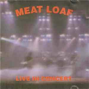 Meat Loaf - Live In Concert