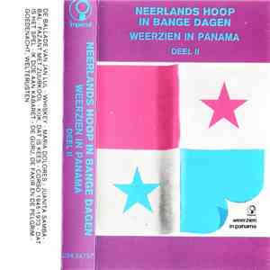 Neerlands Hoop In Bange Dagen - Weerzien In Panama - Deel II