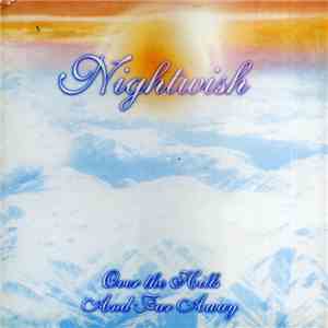 Nightwish - Over The Hills And Far Away