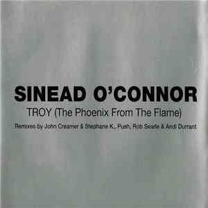 Sinéad O'Connor - Troy (The Phoenix From The Flame)