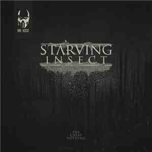 Starving Insect - The Great Nothing