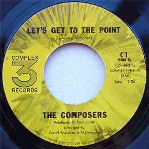 The Composers  - Let's Get To The Point