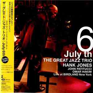 The Great Jazz Trio - July 6 th - Live at Birdland NY
