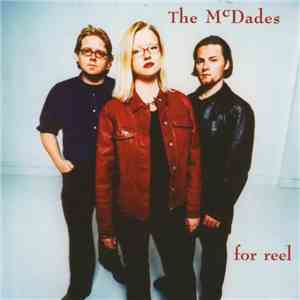 The McDades - For Reel
