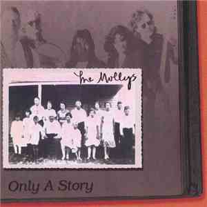 The Mollys - Only A Story