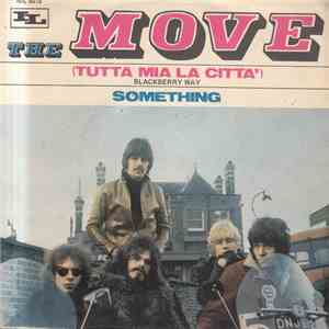 The Move - Blackberry Way (Tutta Mia La Città)