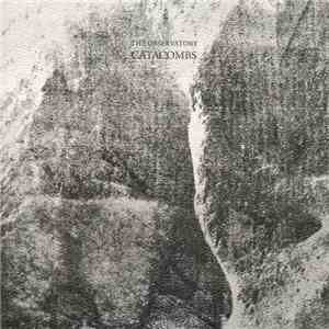 The Observatory - Catacombs