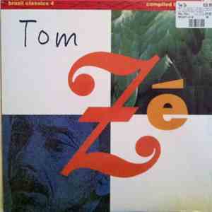 Tom Zé - Brazil Classics 4: The Best Of Tom Zé