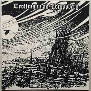 Trollmann Av Ildtoppberg - Live At The Tyne