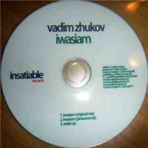 Vadim Zhukov - Iwasiam