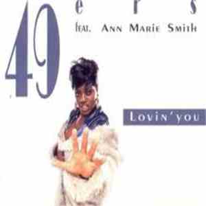 49ers - Lovin' You