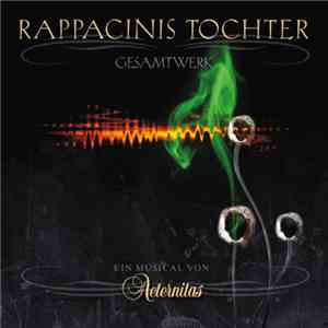 Aeternitas - Rappacinis Tochter - Gesamtwerk