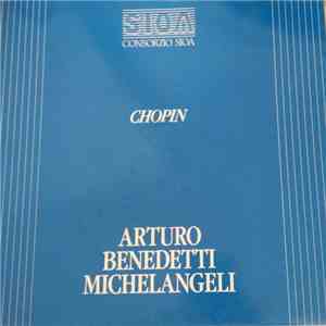 Arturo Benedetti Michelangeli - Chopin