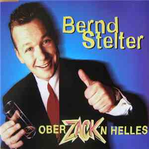 Bernd Stelter - Ober Zack'n Helles