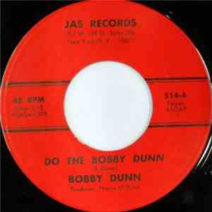Bobby Dunn - Do The Bobby Dunn / I'm Ready To Love