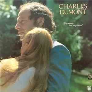 Charles Dumont - Un Homme Tout Simplement